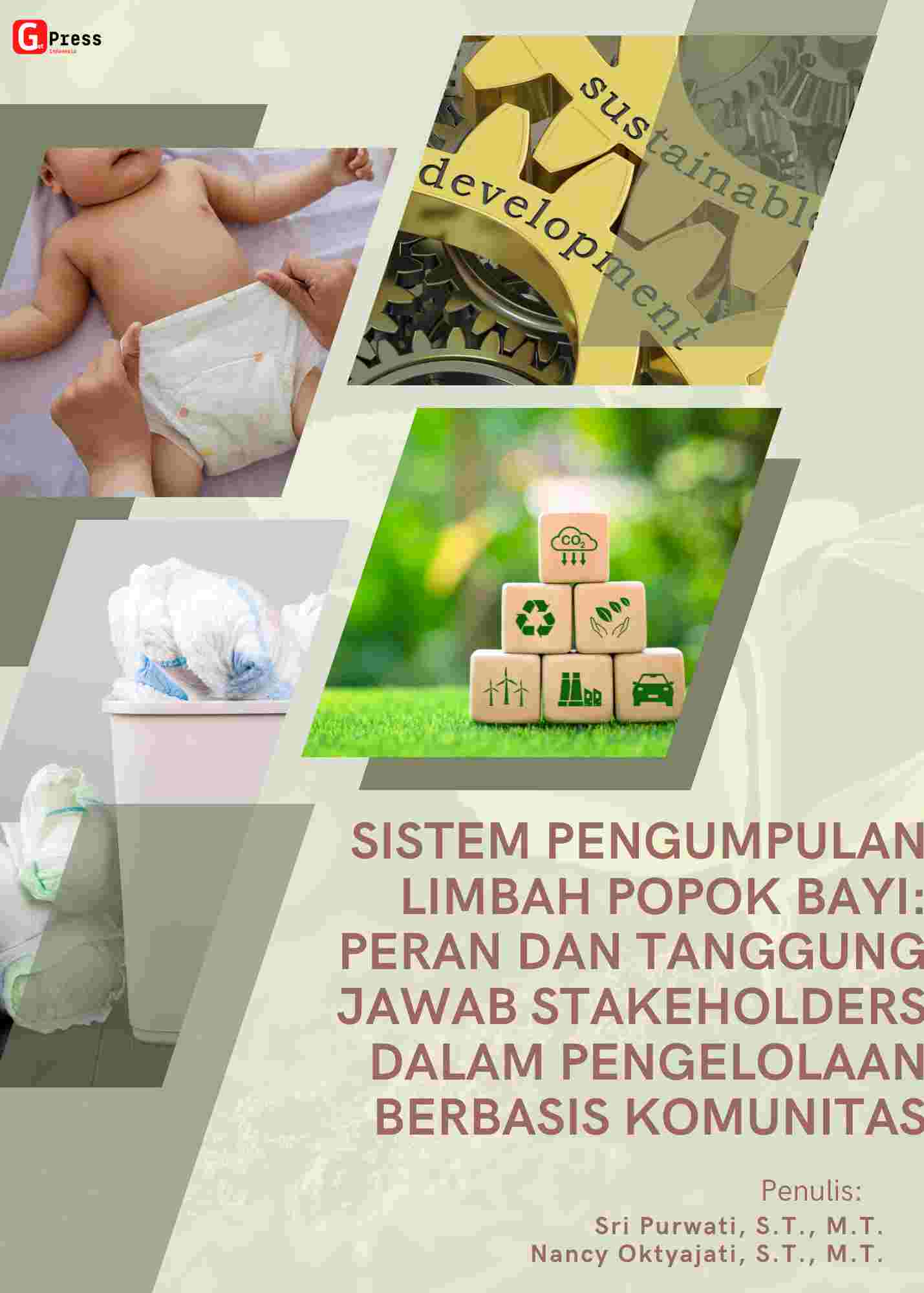 Sistem Pengumpulan Limbah Popok Bayi: Peran Dan Tanggung Jawab Stakeholders Dalam Pengelolaan Berbasis Komunitas